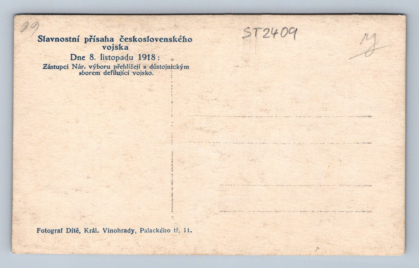 Pohlednice SLAVNOSTNÍ PŘÍSAHA ČESKOSLOVENSKÉHO VOJSKA 1918 (ST2409)