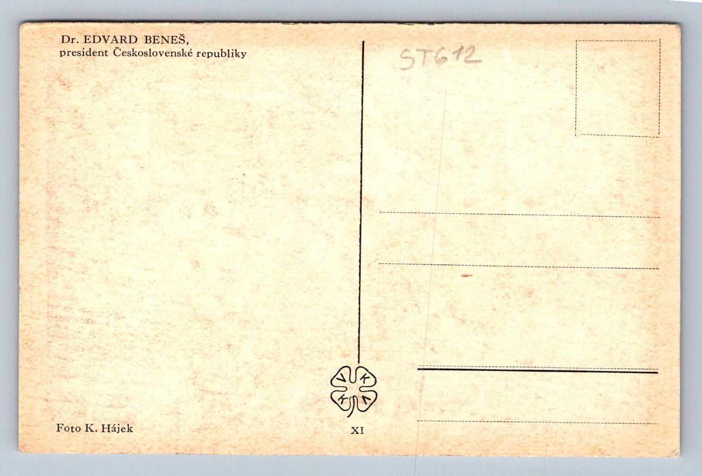 Pohlednice DR. EDVARD BENEŠ PRESIDENT ČESKOLOVENSKÉ REPUBLIKY (ST612)