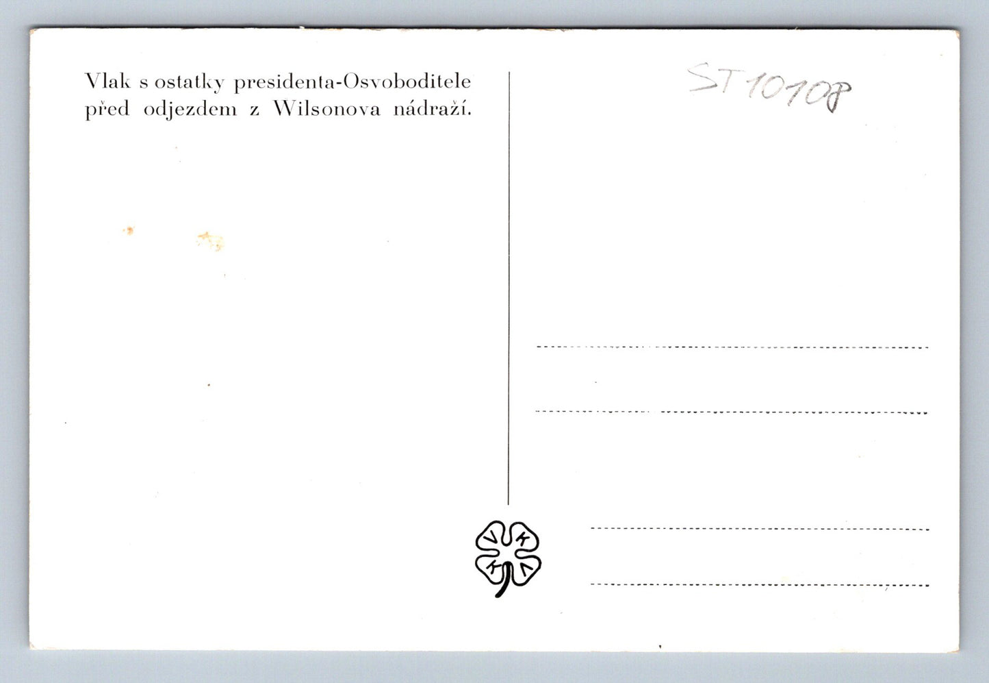 Pohlednice VLAK S OSTATKY PRESIDENTA WILSONOVO NÁDRAŽÍ (ST10108)