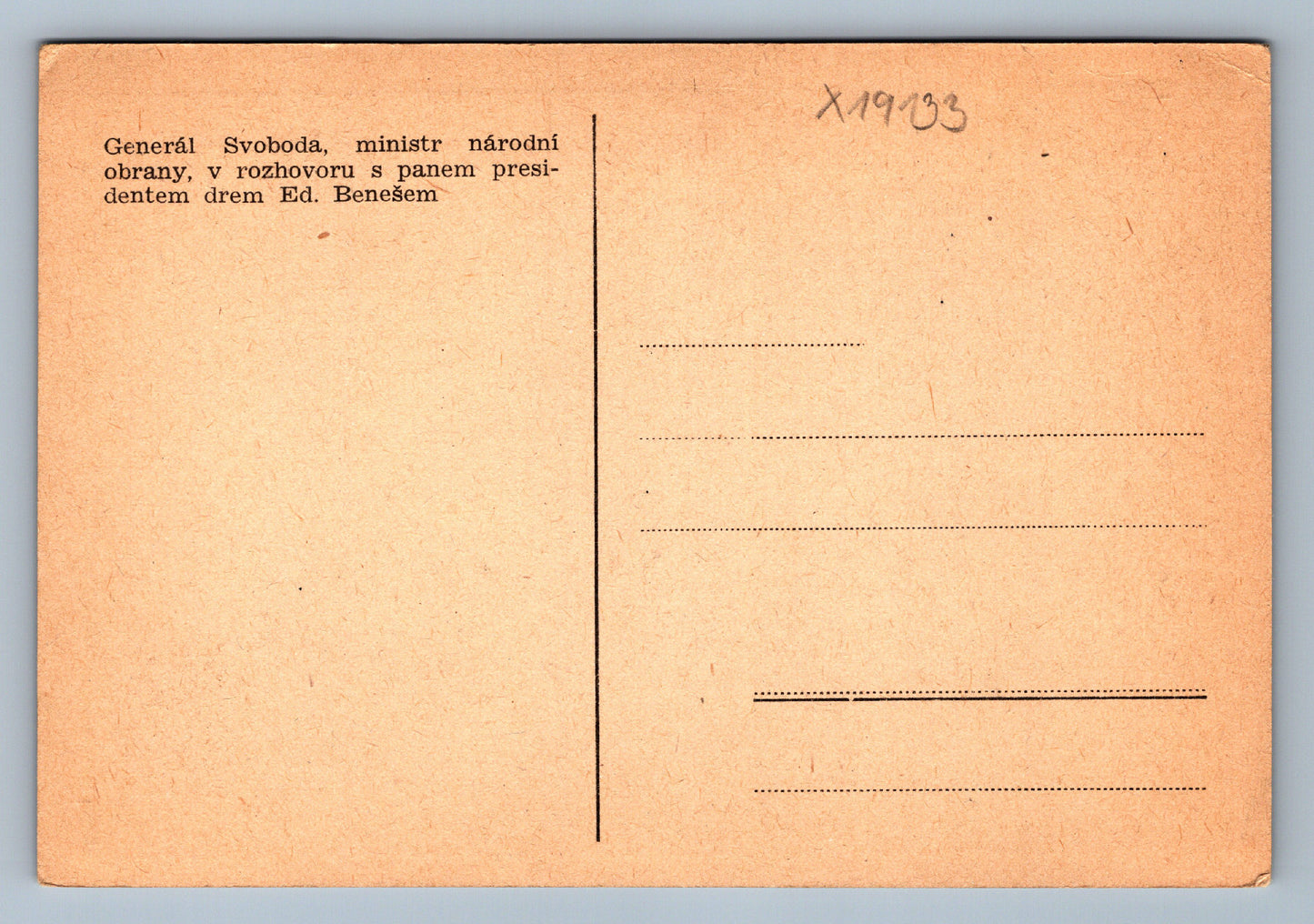 Pohlednice GENERÁL SVOBODA S PANEM EDVARDEM BENEŠEM (x19133)