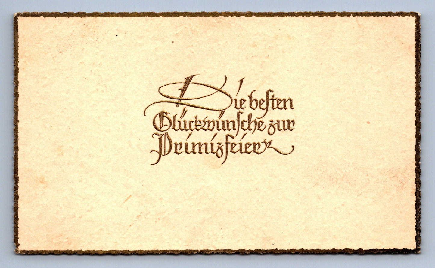 Pohlednice DIE BELTEN GLÜCKWUNFCHE ZUR PEIMIZFEIER (x19789)