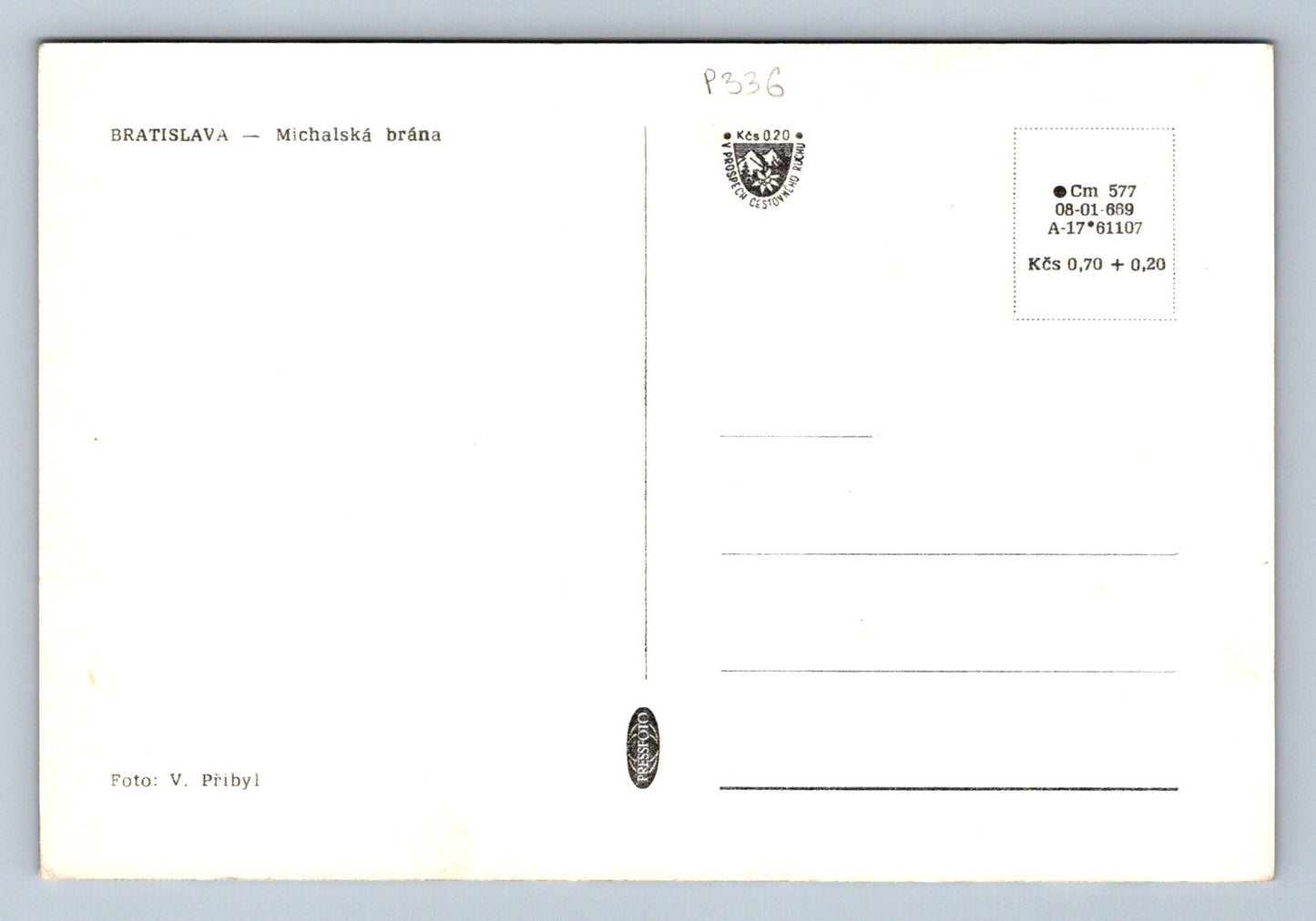 Postcard BRATISLAVA - St. Michael's Gate (P336)