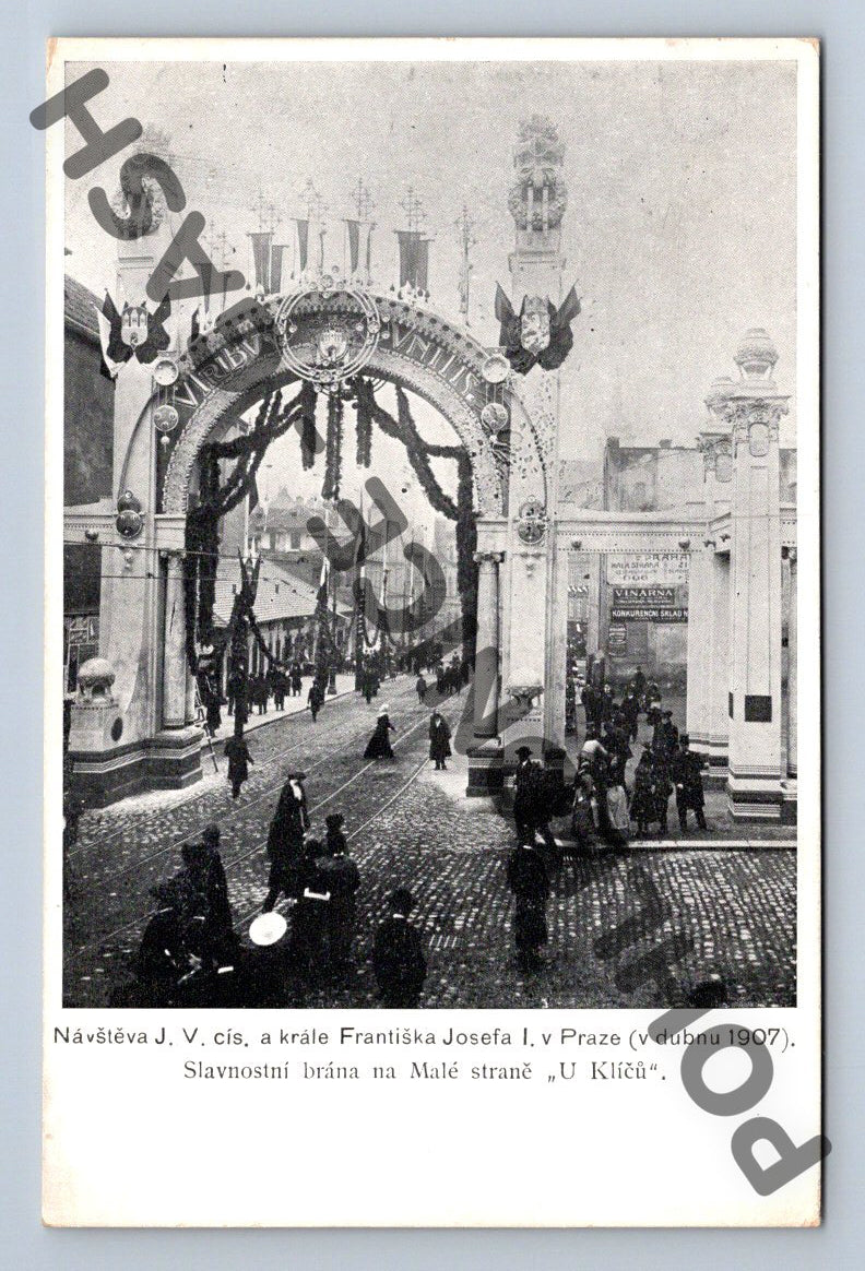 Pohlednice Praha Malá Strana slavnostní brána 1907 (M427)