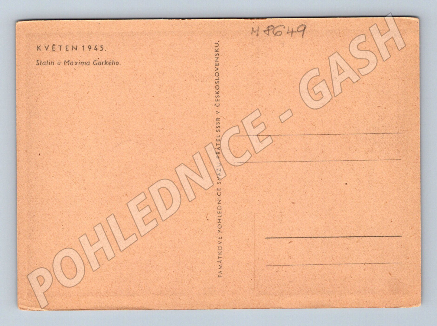 Pohlednice Stalin u Gorkého květen 1945 pamětní (M8649)