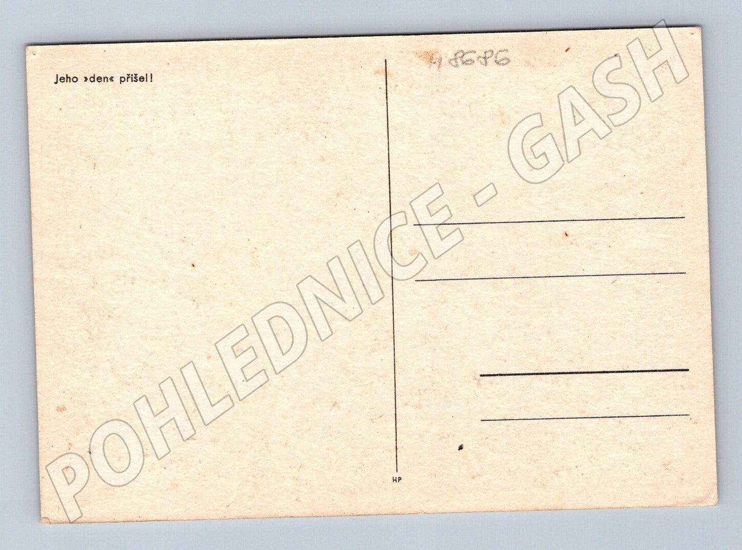Pohlednice Jeho den přišel! politická ČSR (M8686)