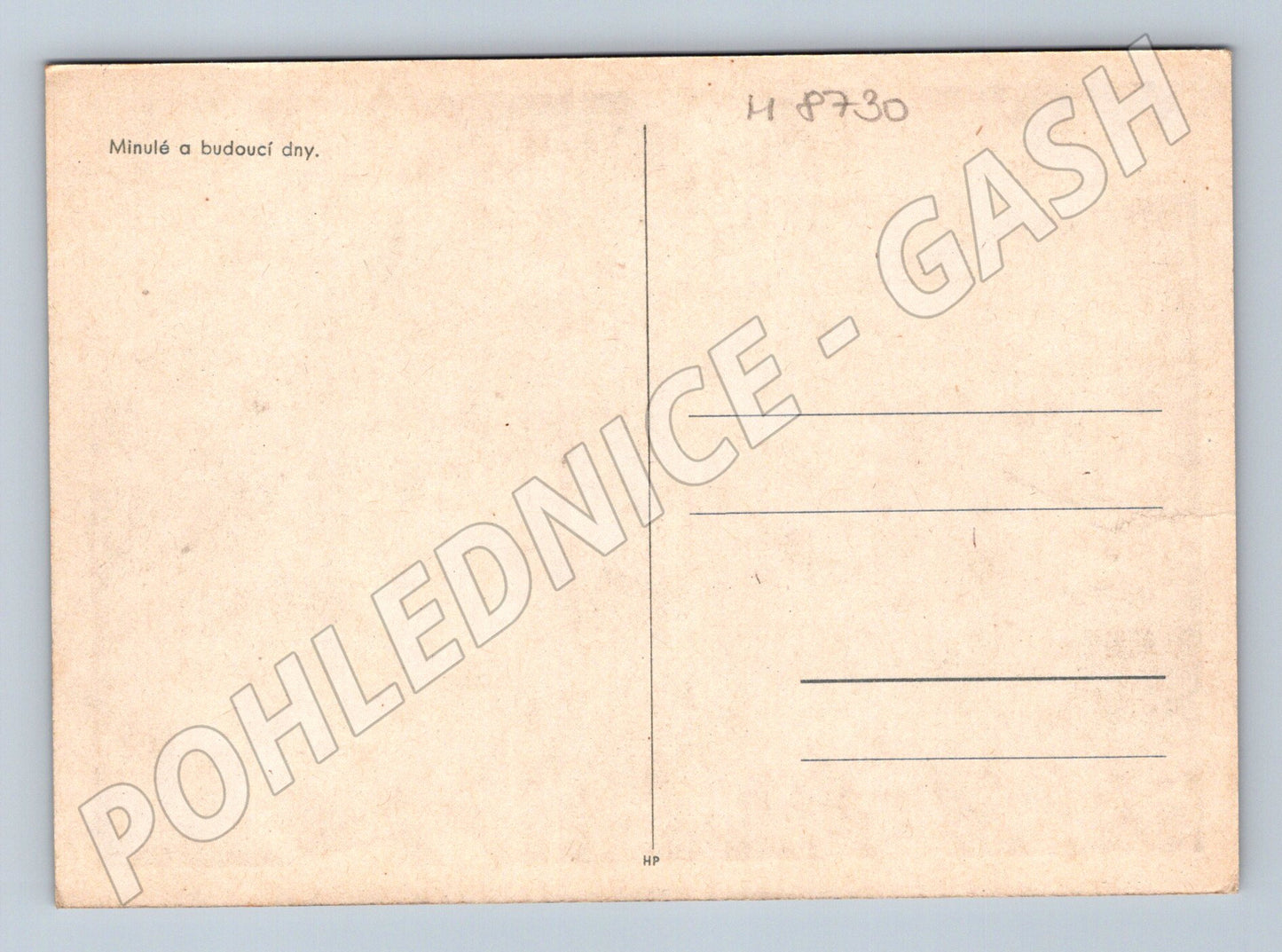 Pohlednice Minulé a budoucí dny válečné škody (M8730)