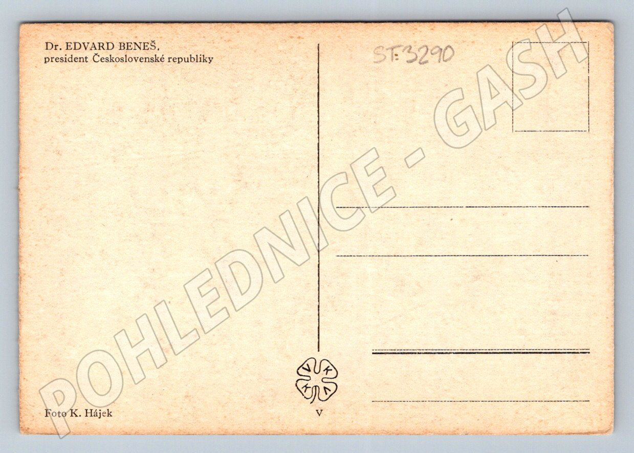 Postcard Dr Edvard Beneš President of the Czechoslovak Republic photo K Hájek (ST3290)