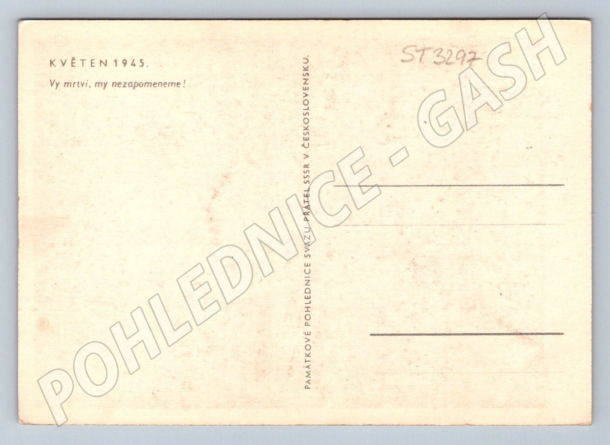 Postcard May 1945 Memorial to the Fallen of Czechoslovakia, small format (ST3297)