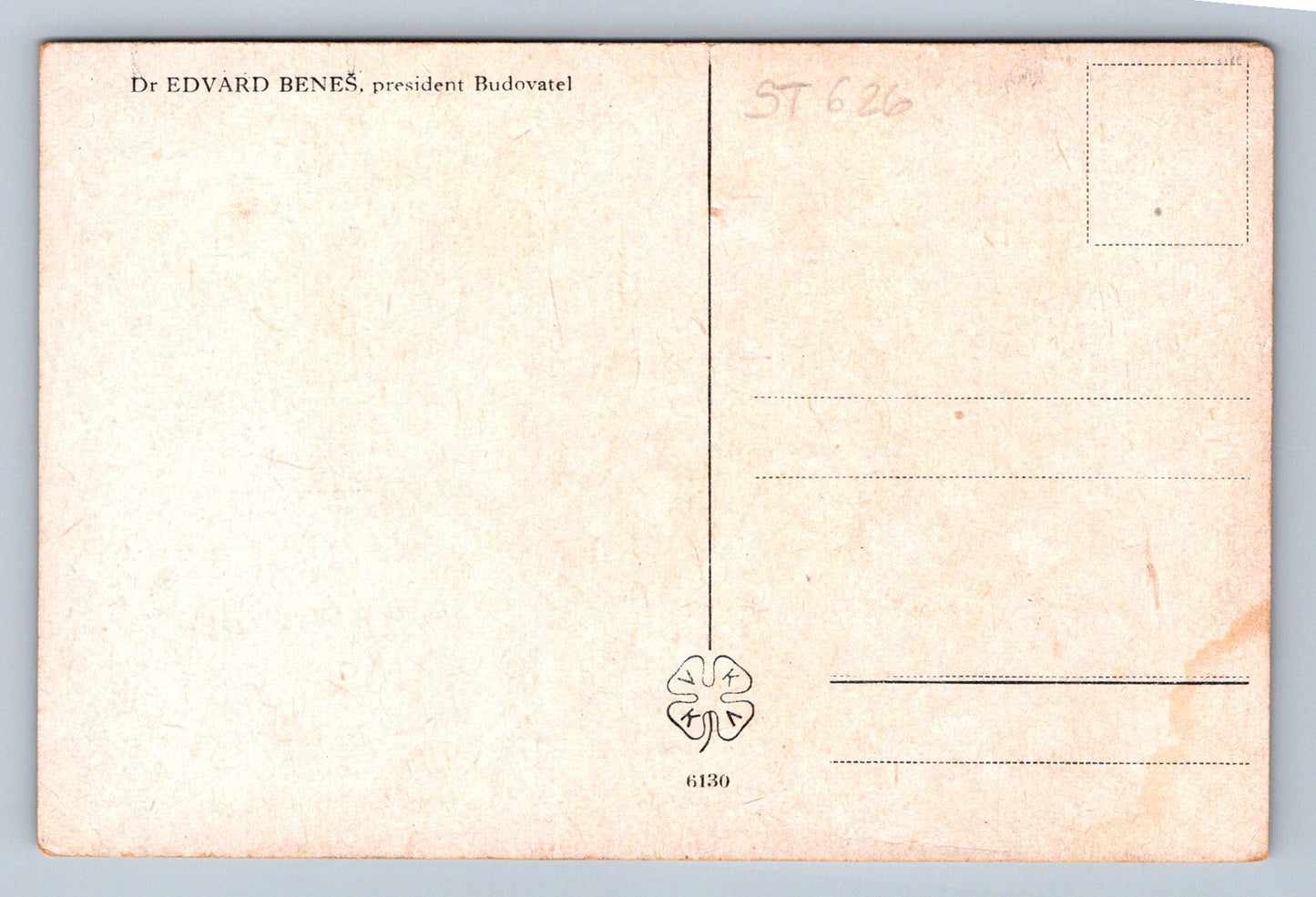 Pohlednice DR. EDVARD BENEŠ PRESIDENT BUDOVATEL (ST626)