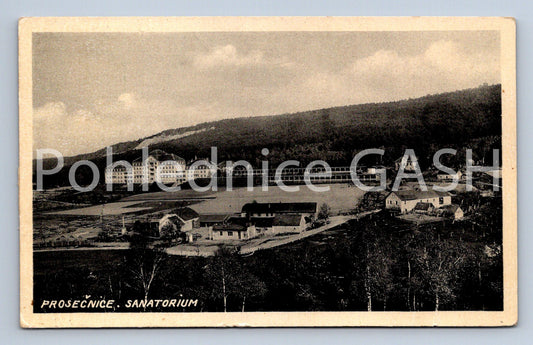 Postcard PROSEČICE - SANATORIUM (ST6017)