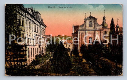 Postcard CHOCEŇ - SCHOOL AND CHURCH (ST6589)