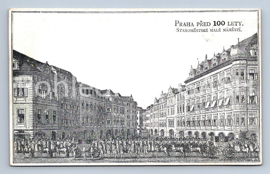 Postcard PRAGUE 100 YEARS AGO - OLD TOWN SQUARE (ST7380)