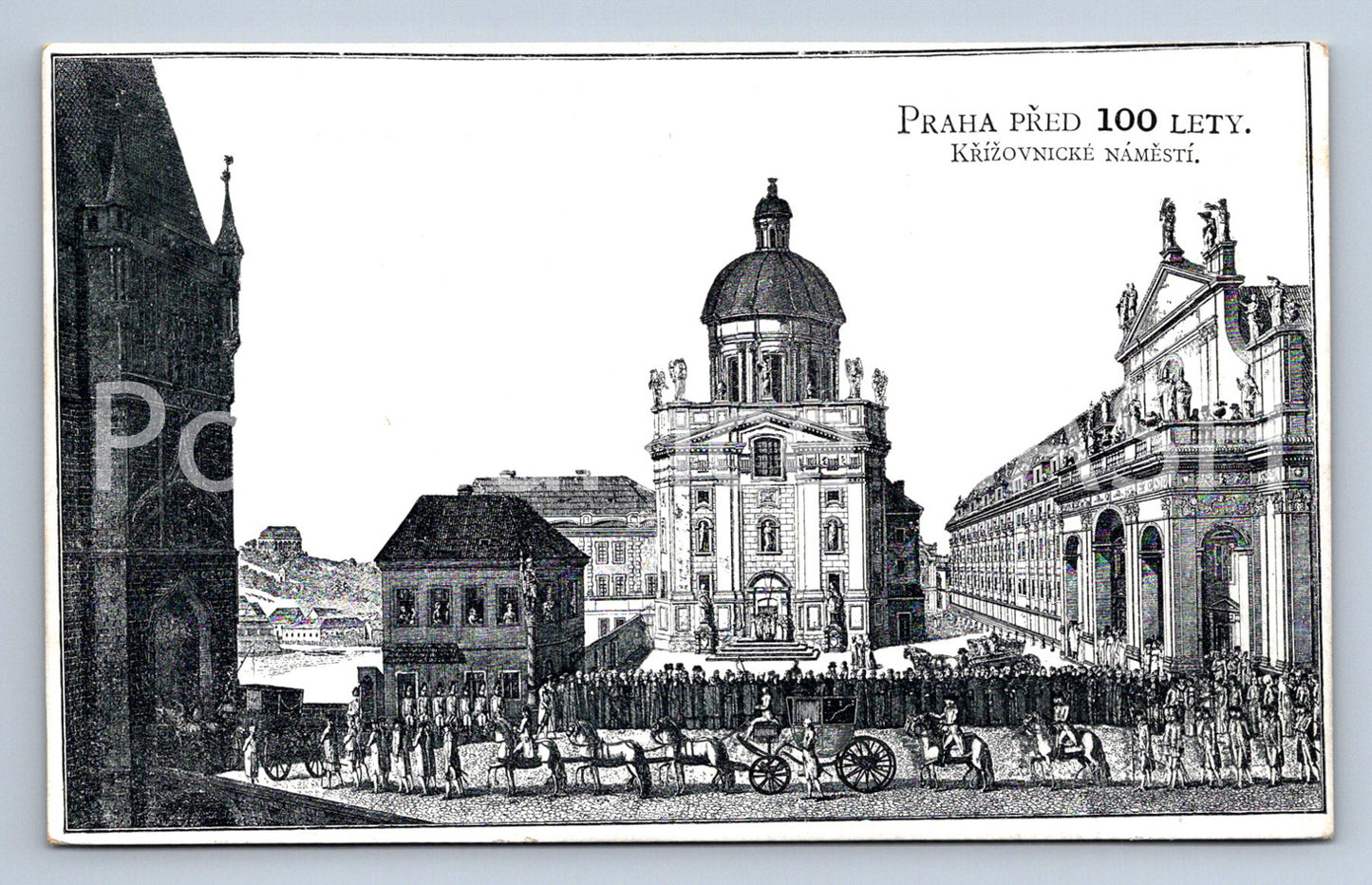 Postcard PRAGUE 100 YEARS AGO - KŘIŽOVNICKÉ NÁMĚSTÍ (ST7387)