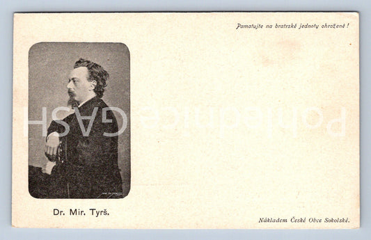 Pohlednice DR. MIR .TYRŠ (ST9585)