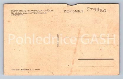 Pohlednice SCÉNA Z FILMU U SVATÉHO ANTONÍČKA (ST9930)
