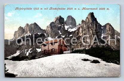 Pohlednice HOLPÜRGLHÜTTE 1703 M MIT BISCHOFMÜTZE 2454 M U (ST11850)