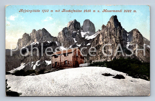 Pohlednice HOLPÜRGLHÜTTE 1703 M MIT BISCHOFMÜTZE 2454 M U (ST11850)