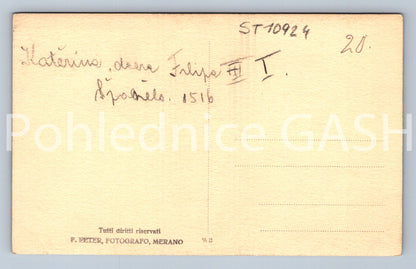 Pohlednice KATEŘINA DCERA FILIPA I. (ST10924)