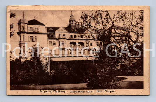 Pohlednice KÚPELE PIEŠŤANY, GRAND HOTEL ROYAL (x17766)