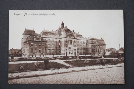 Pohlednice SZEGED M.K.ÁLLAMI FELSOIPARISKOLA x8964