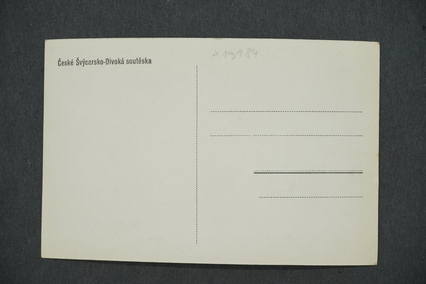 Pohlednice ČESKÉ ŠVÝCARSKO - DIVOKÁ SOUTĚSKA (x13184)