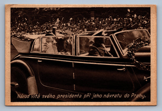 Pohlednice NÁROD VÍTÁ SVÉHO PRESIDENTA PO NÁVRATU DO PRAHY (x19142)