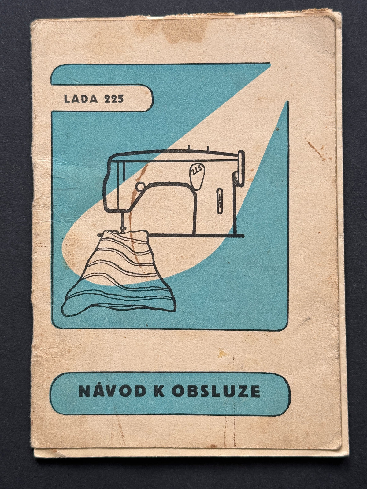 Starý Návod k obsluze šicí stroj Lada 225 (BM202)