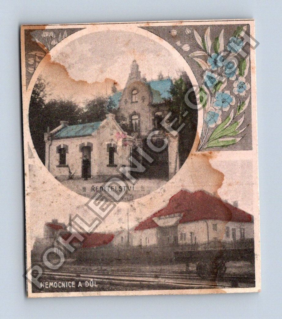 Pohlednice Ředitelství Nemocnice a Důl (BM26785)