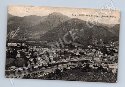 Pohlednice Bad Ischl Franz Josefs Warte 1907 Rakousko (M16320)