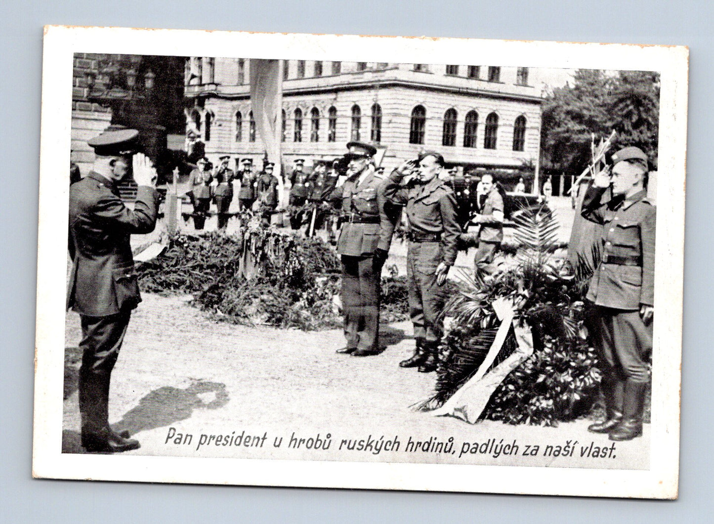 Pohlednice Československo Prezident u hrobů ruských hrdinů (M29197)