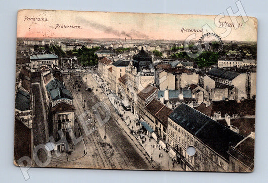 Pohlednice Rakousko Vídeň Praterstern Riesenrad 1911 (M31354)