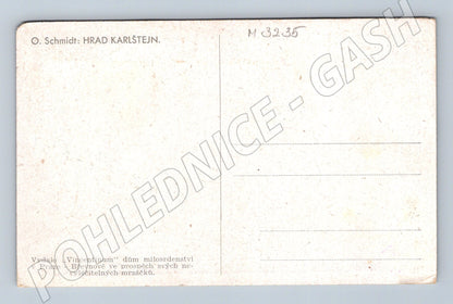 Pohlednice hrad Karlštejn O Schmidt originál (M3235)