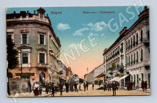 Pohlednice Srbsko Belgrad Mihály-utca 1916 (M32922)