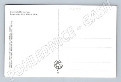 Pohlednice Praha Staroměstské mlýny Šetelík (M4106)