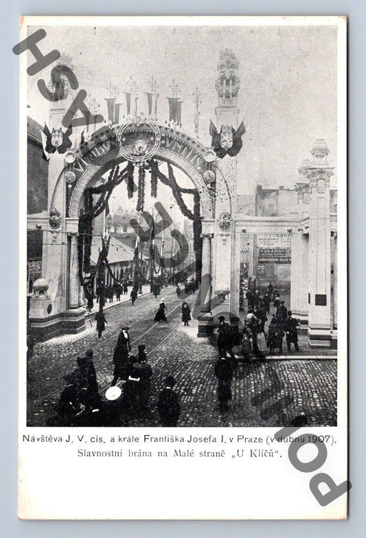 Pohlednice Praha Malá Strana slavnostní brána 1907 (M427)