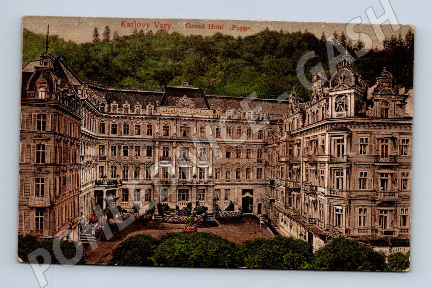 Postcard Karlovy Vary Grandhotel Pupp historical (M5579)