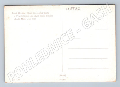 Pohlednice Prachatice Stará literátská škola Jan Hus (M5836)