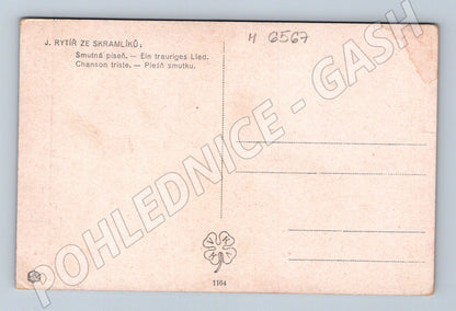 Pohlednice J. Rytíř ze Skramlíků Smutná píseň (M6567)