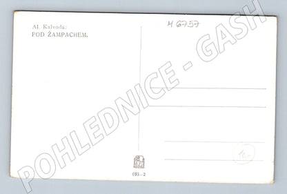 Pohlednice Al. Kalvoda Pod Žampachem (M6757)