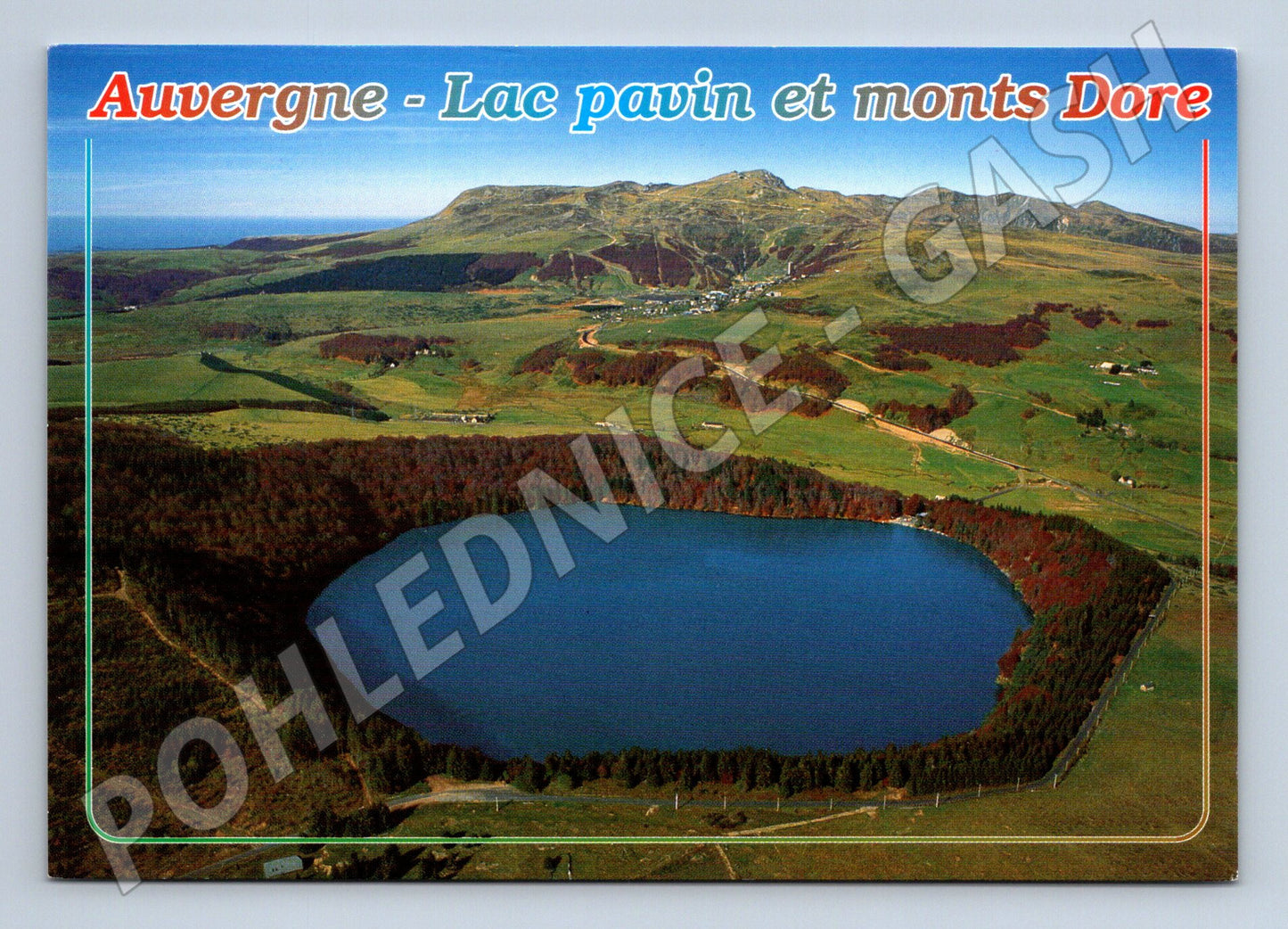 Postcard Auvergne Lac Pavin and Monts Dore France (M7664)