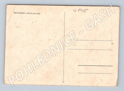 Pohlednice Staroměstská radnice po boji 1945 (M8715)