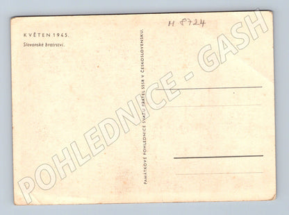 Pohlednice Květen 1945 Slovanské bratrství (M8724)