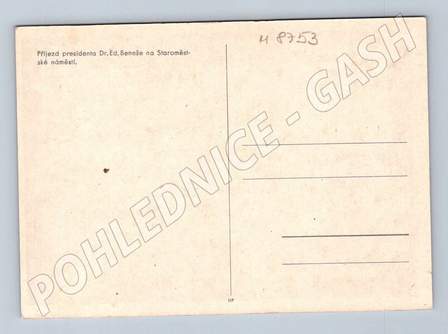 Postcard Arrival of President Beneš Prague (M8753)