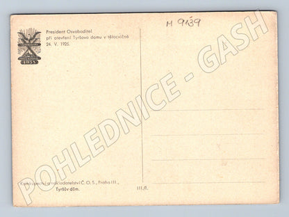 Postcard Masaryk opening of Tyrš's house 1925 (M9139)