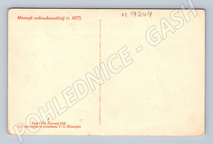 Pohlednice T G Masaryk 27 let k 75 narozeninám (M9249)