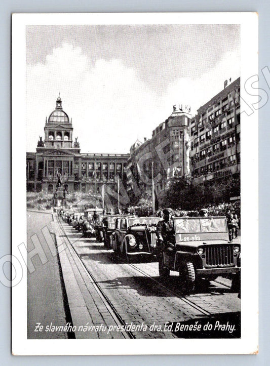 Pohlednice Praha návrat prezidenta Beneše armádní kolona (P1272)