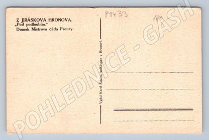Pohlednice Jiráskův Hronov Domek Mistrova děda Prouzy (P1433)