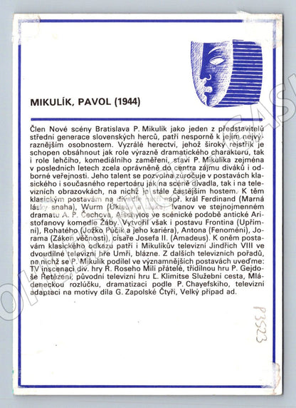 Pohlednice Slovensko herec P. Mikulík (P3523)