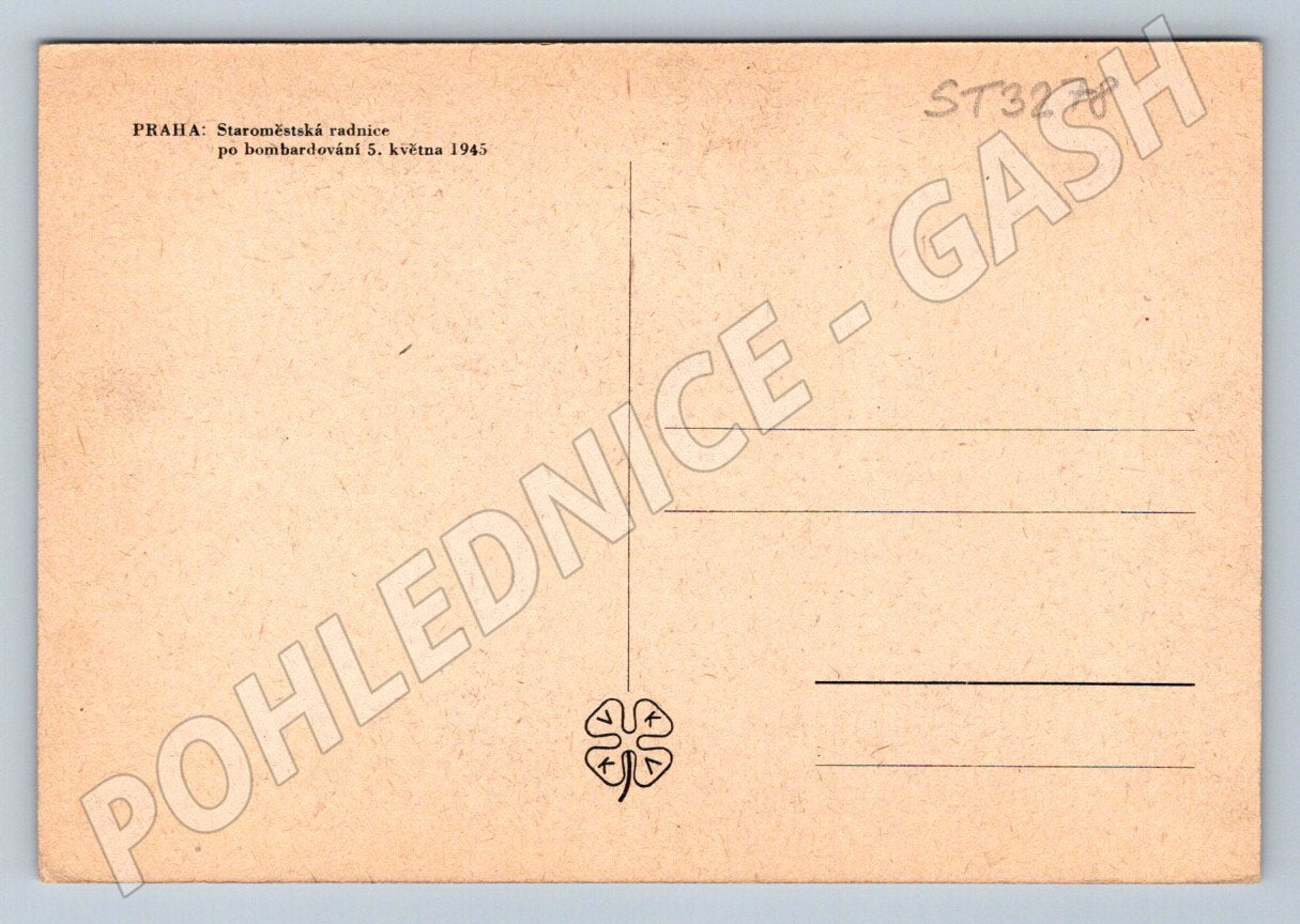 Postcard Old Town Hall Prague 1945 damaged astronomical clock (ST3278)