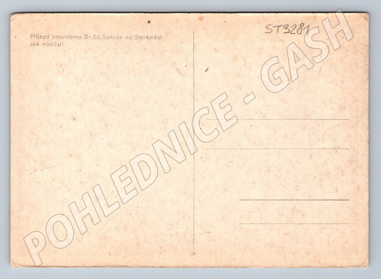 Postcard President Edvard Beneš arriving at the ceremony (ST3281)